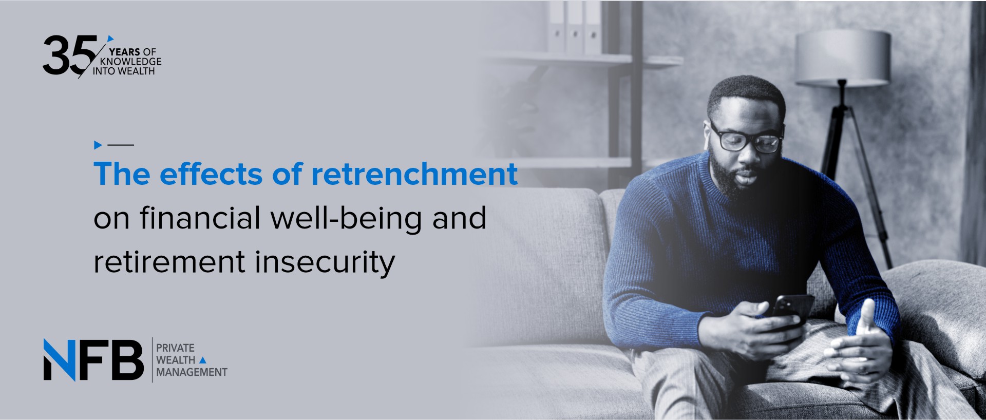 The effects of retrenchment on financial well-being and retirement insecurity