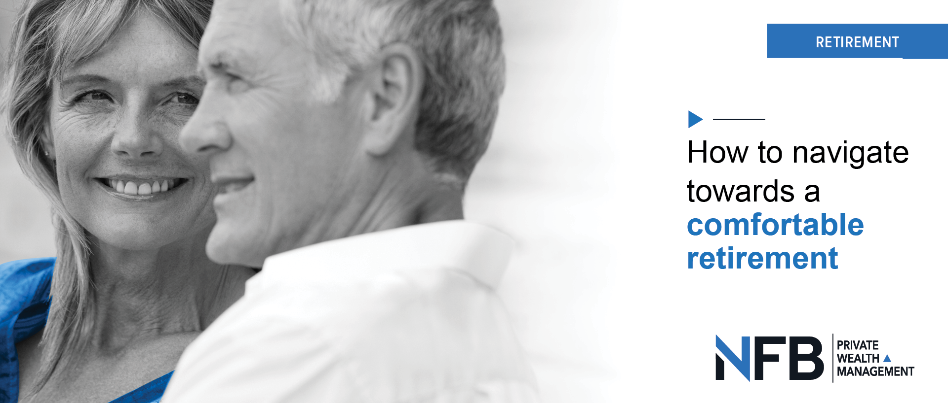 Navigating the Route to a Comfortable Retirement.