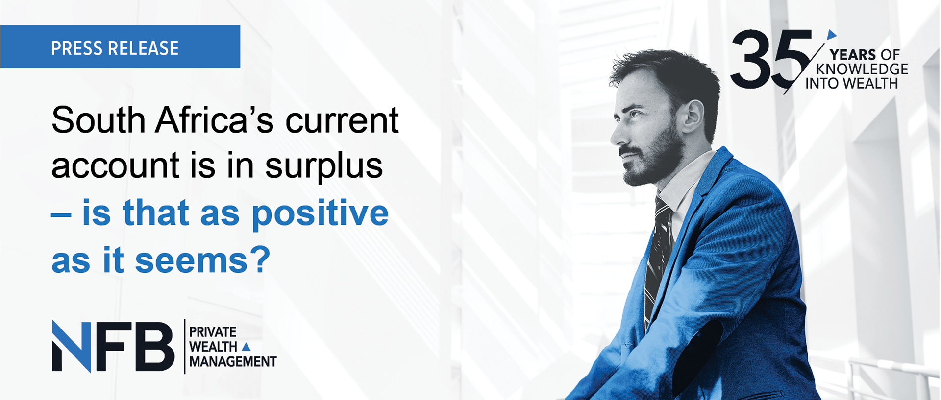 South Africa's Current Account is in Surplus - is that as Positive as it Seems?