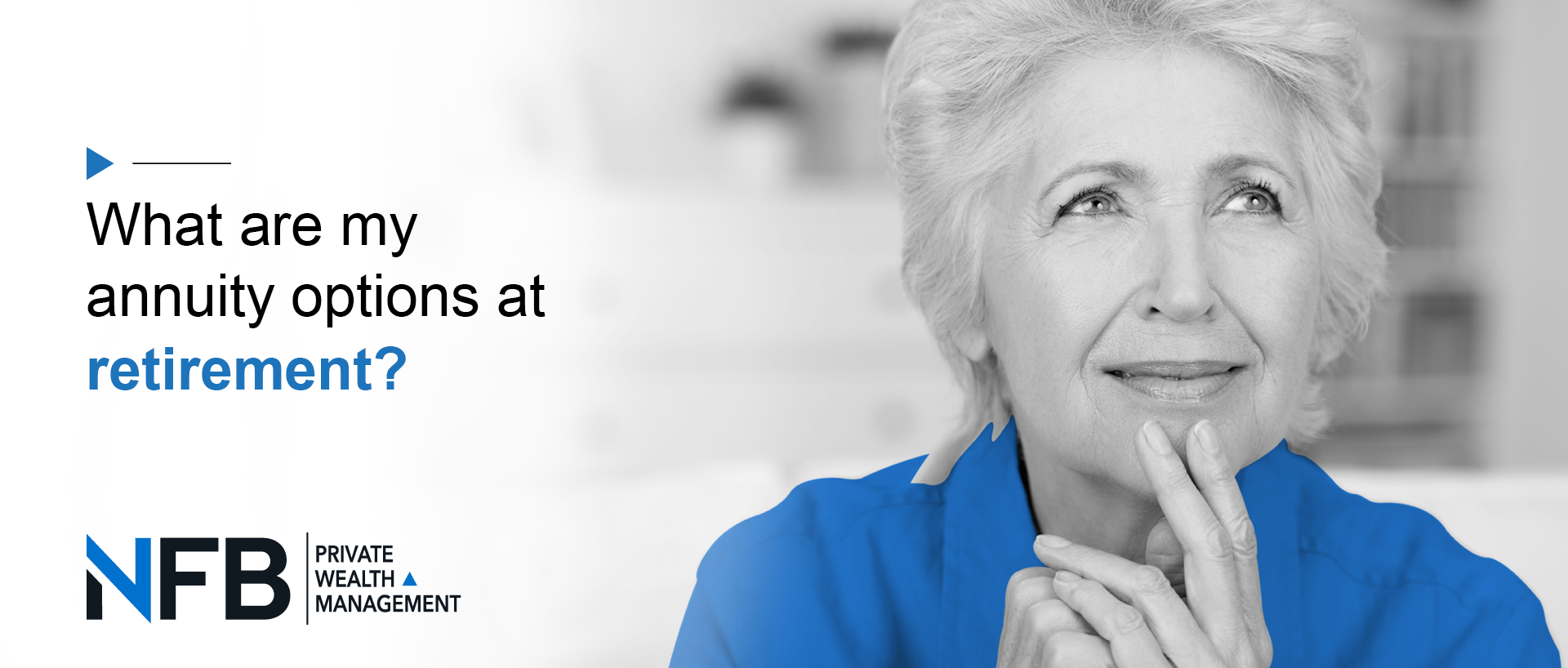 What are my Annuity Options at Retirement?