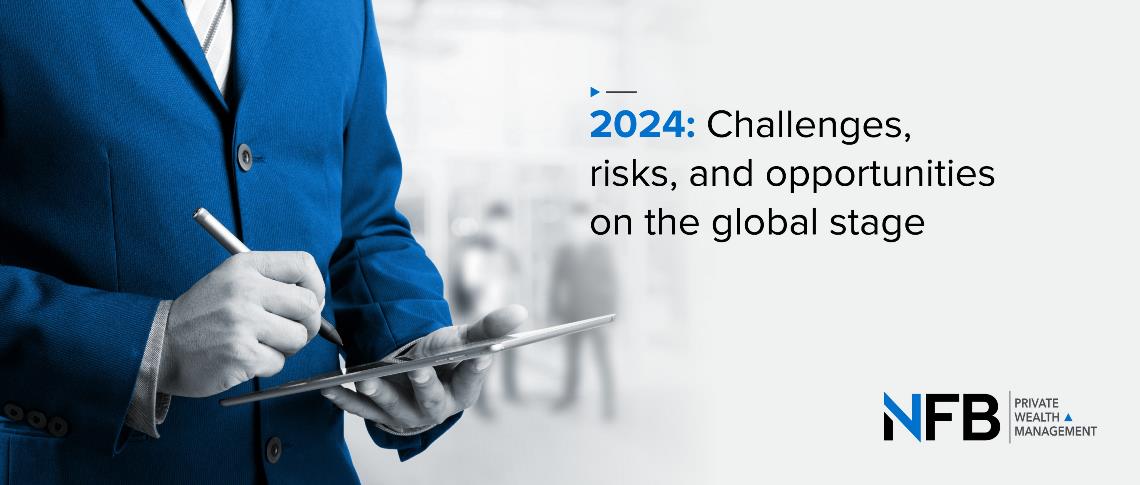 2024: Challenges, risks, and opportunities on the global stage