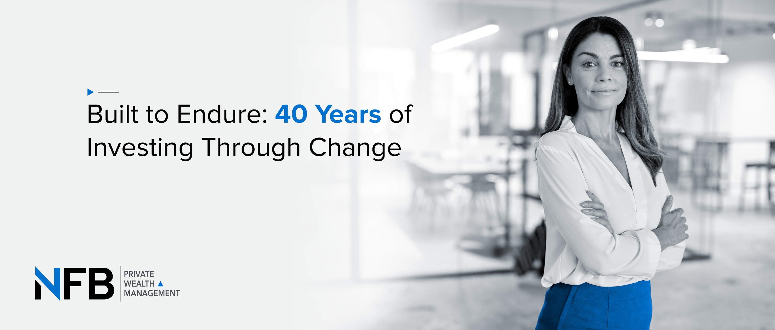 Built to Endure: 40 Years of Investing Through Change