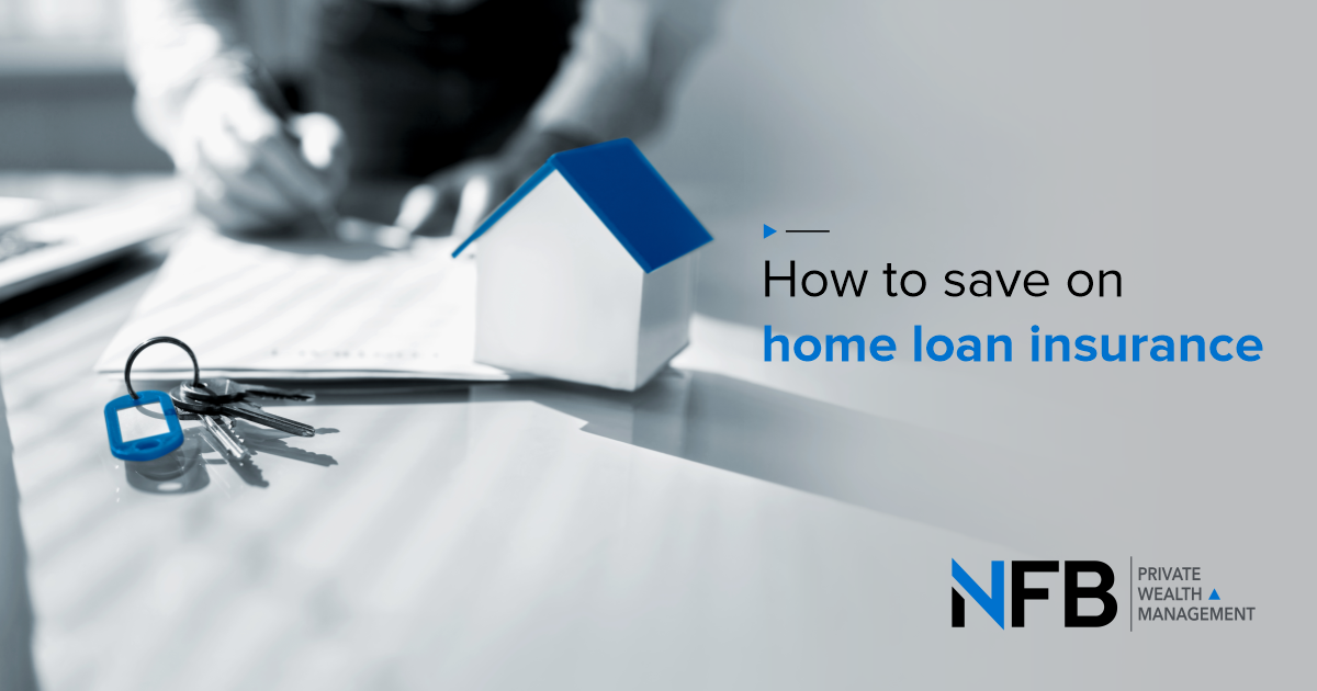 How to save on home loan insurance