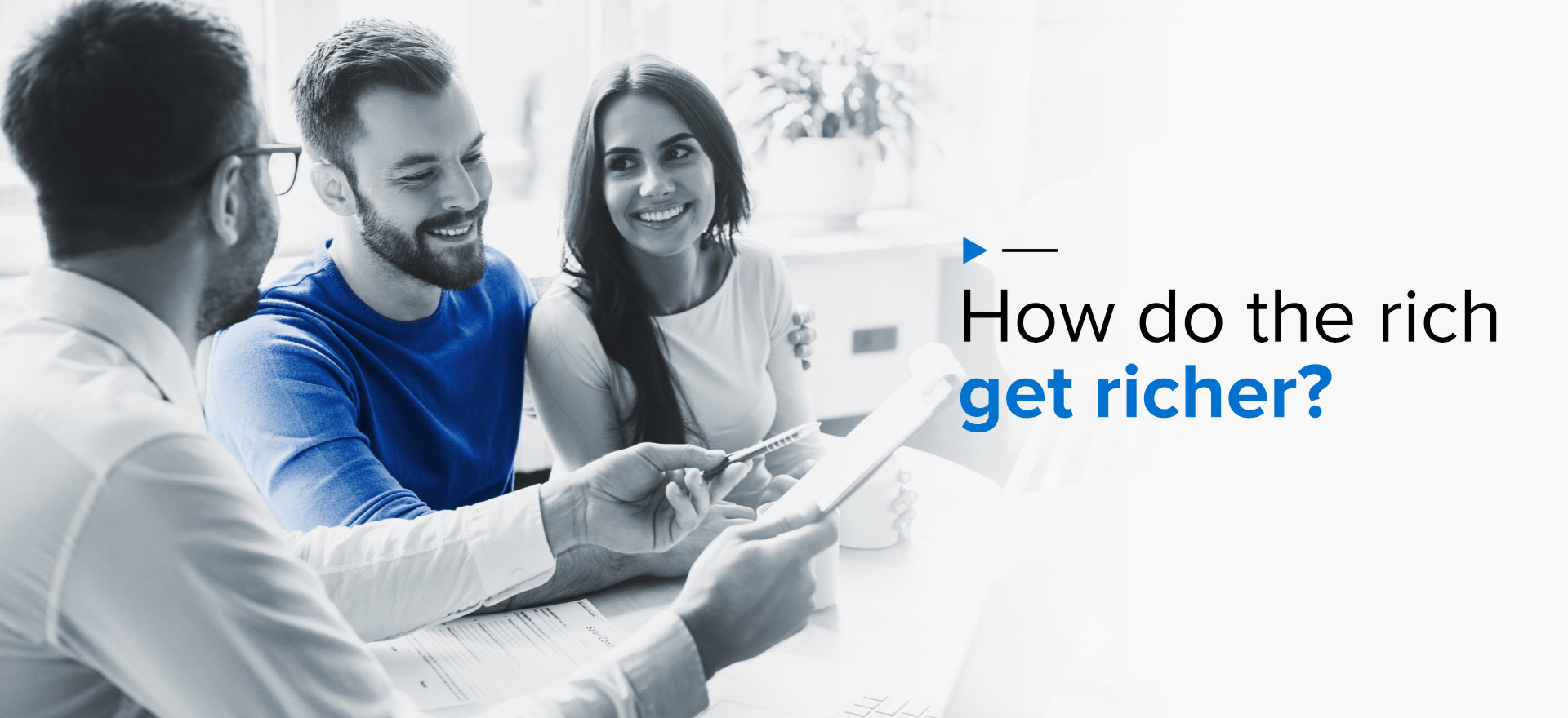 How do the rich get richer?