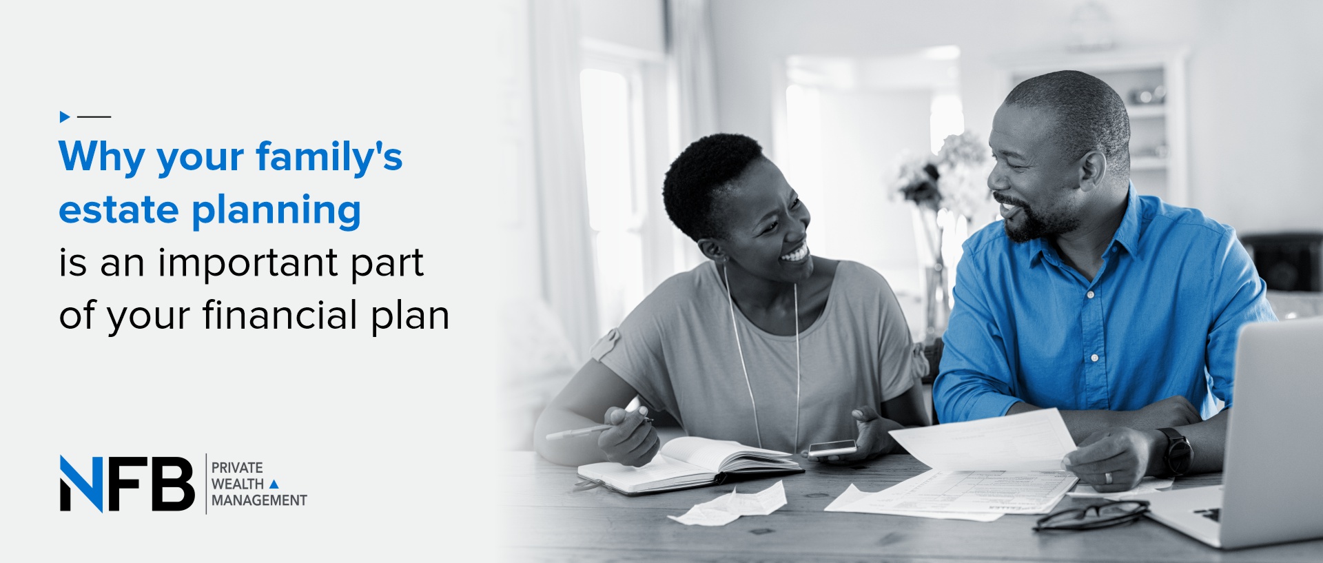 Why your family's estate planning is an important part of your financial plan