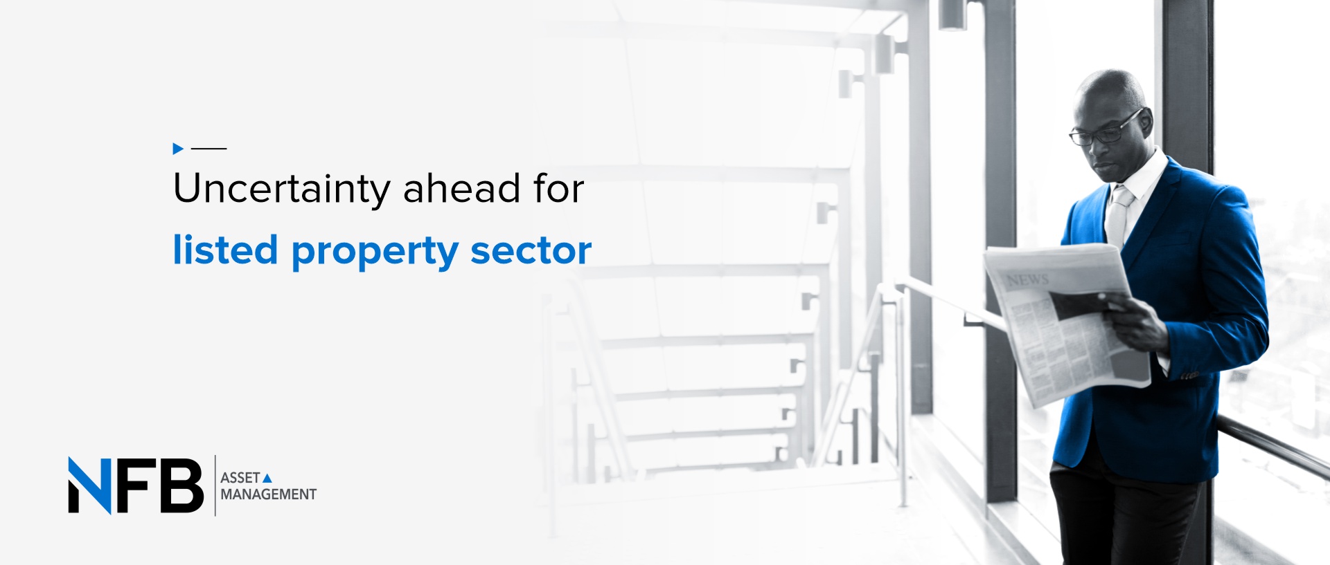Uncertainty ahead for listed property sector