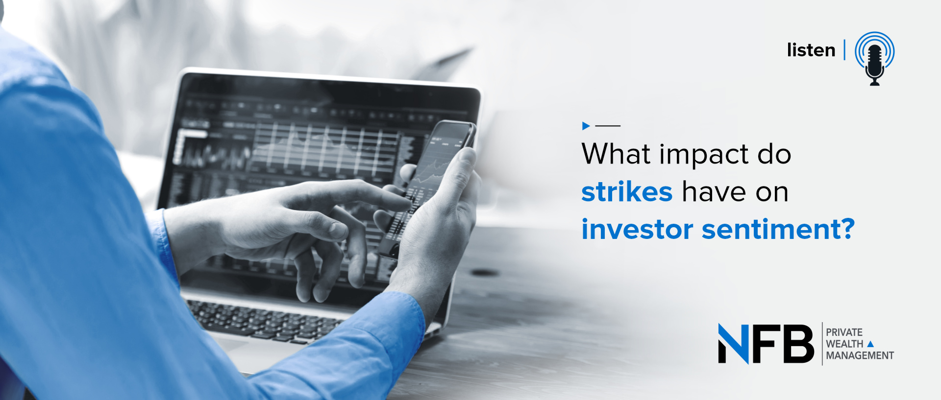 What impact do strikes have on investor sentiment?