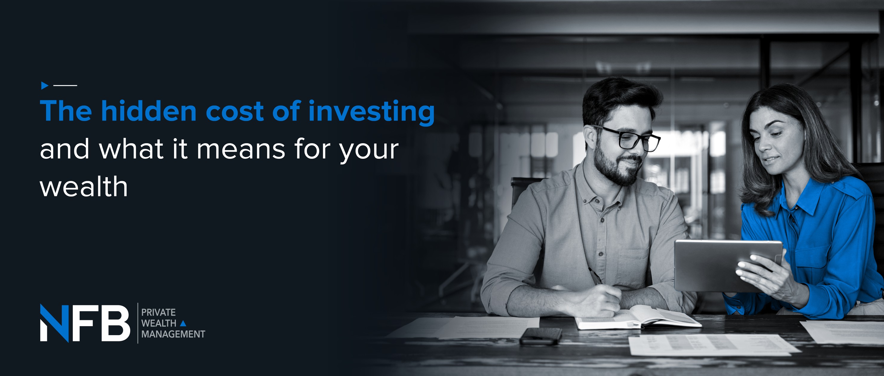 The hidden cost of investing and what it means for your wealth